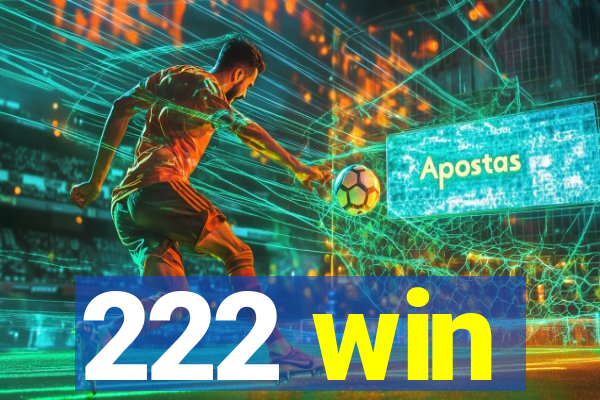 222 win